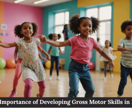 Gross Motor Skills